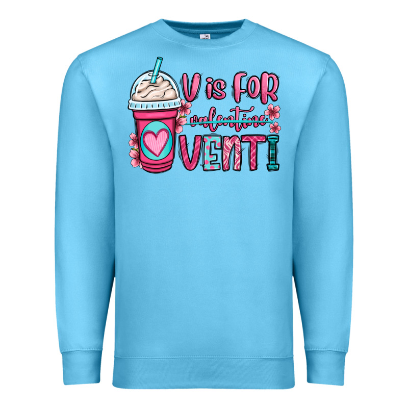 V Is For Valentine Venti Coffee Cup Premium Sweatshirt by OliviaCreatesArt | Teevron