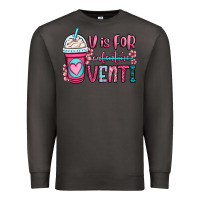 Smoke v is for valentine venti coffee cup Premium Sweatshirt - OliviaCreatesArt