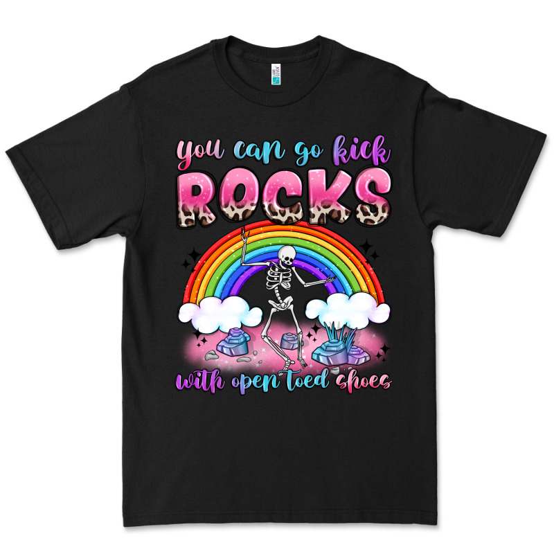 You Can Go Kick Rocks With Open Toed Shoes Premium Tee by JahusDesignShop | Teevron