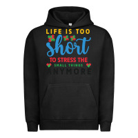 Pigment Black life is too to stress the small things anymo Urban Hoodie - CowhideDigitalArt