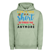 Pigment Oil Green life is too to stress the small things anymo Urban Hoodie - CowhideDigitalArt