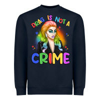 Navy drag is not a crime Heavyweight Sweatshirt - Artiststas