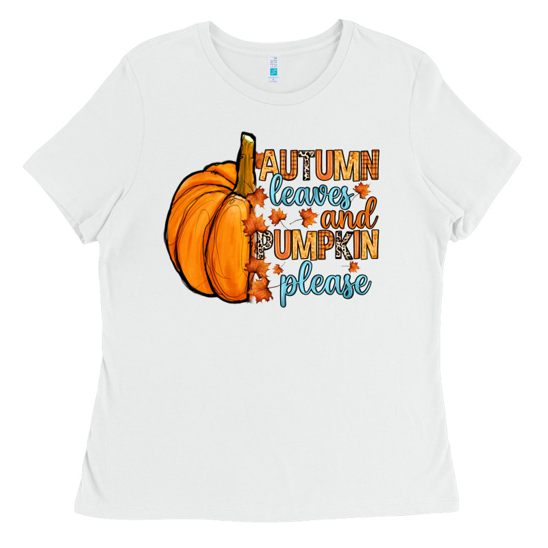 Autumn Leaves And Pumpkin Please Ladies Tee by RanaPortraitStore | Teevron