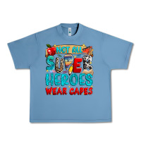 Pebble Blue not all super heroes wear capes Urban Heavy Tee - NancyCooperArtShop