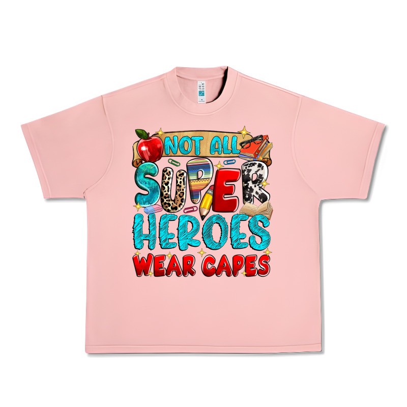 Not All Super Heroes Wear Capes Urban Heavy Tee by NancyCooperArtShop | Teevron