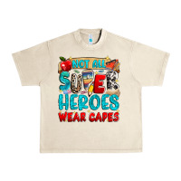 Sandshell not all super heroes wear capes Urban Heavy Tee - NancyCooperArtShop