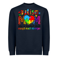 Navy autism mom like a normal mom except much stronger Heavyweight Sweatshirt - Artiststas