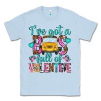 Dusty Blue ive got a bus full of valentine Classic Tee - NancyCooperArtShop