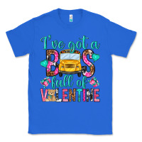 True Royal ive got a bus full of valentine Classic Tee - NancyCooperArtShop