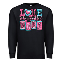 Black love is being called mama Premium Sweatshirt - OliviaCreatesArt