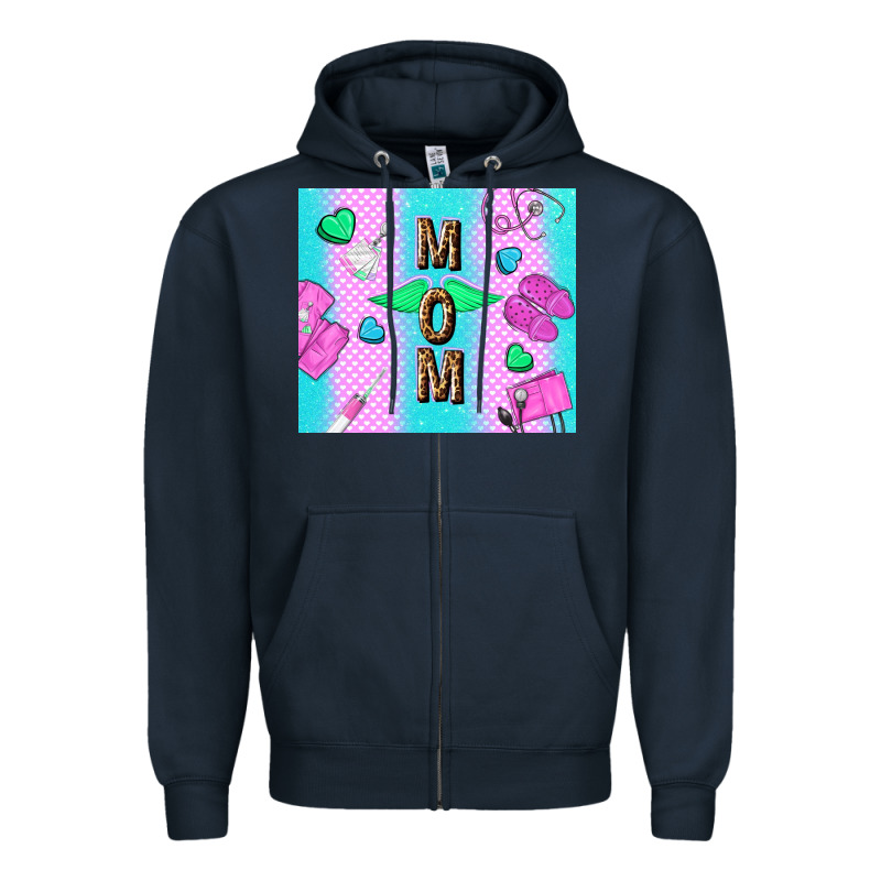 Nurse Mom Mother’s Day Zipper Hoodie by TumblerDesignByShophia | Teevron