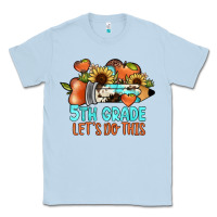 Dusty Blue 5th grade let's do this Classic Tee - JahusDesignShop