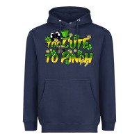 Navy Too cute to pinch St. Patrick's Day Heavyweight Hoodie - HowdyJamesFarm