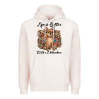 Pale Pink life is better with a chihuahua Premium Hoodie - JahusDesignShop