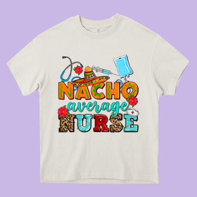 Nacho Average Nurse Heavy Core Tee Designed By Adodesignshop