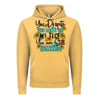 Vintage Mustard you despite the lok on my face you are still talki Vintage Hoodie - MaliasSmallBusiness