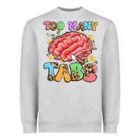 Heather Grey too many tabs Heavyweight Sweatshirt - Artiststas