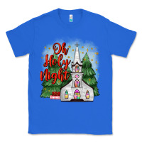 True Royal christmas church oh holy night Classic Tee - MaliasSmallBusiness