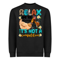 Black relax we're all crazy it's not a competition Heavyweight Sweatshirt - Artiststas