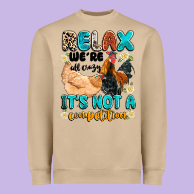 Relax We're All Crazy It's Not A Competition Heavyweight Sweatshirt Designed By Artiststas