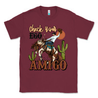 Burgundy check your ego amigo rodeo cowboy Classic Tee - MaliasSmallBusiness