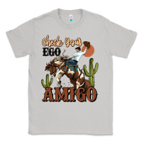 Moon Dust check your ego amigo rodeo cowboy Classic Tee - MaliasSmallBusiness