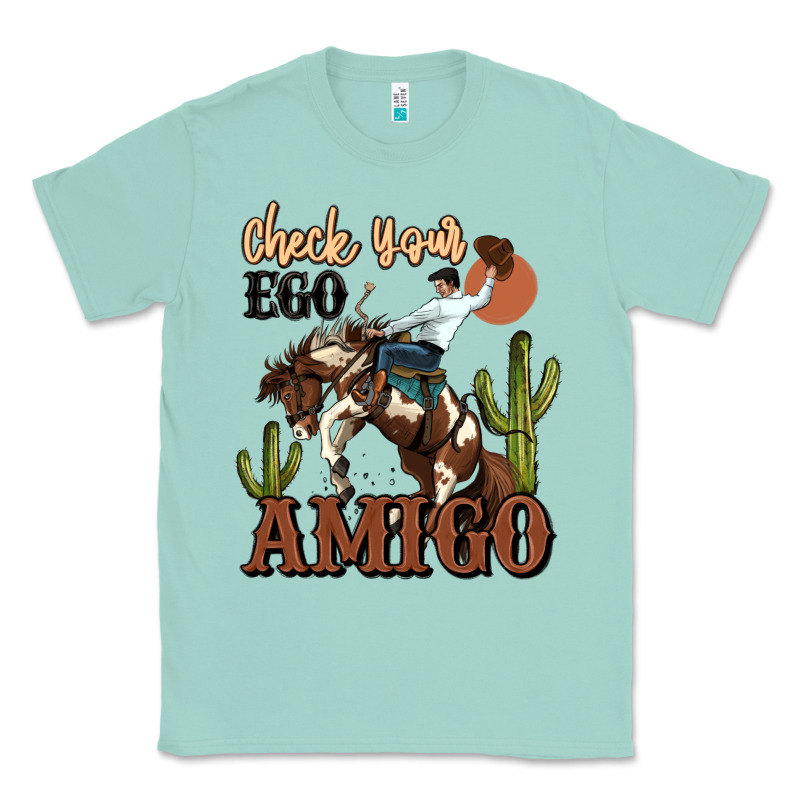 Check Your Ego Amigo Rodeo Cowboy Classic Tee by MaliasSmallBusiness | Teevron