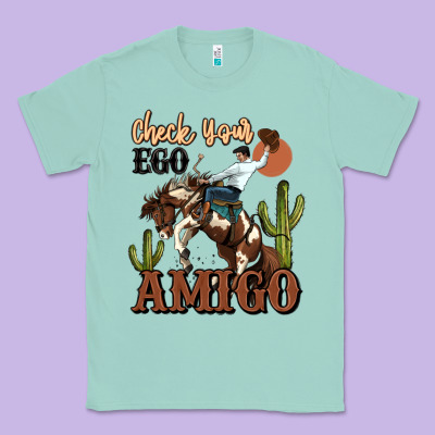 Check Your Ego Amigo Rodeo Cowboy Classic Tee Designed By Maliassmallbusiness
