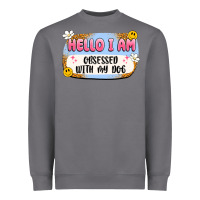 Storm hello i am obsessed with my dog Heavyweight Sweatshirt - Artiststas