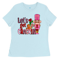 Baby Blue lets get crackin with nutcrackers ado Ladies Tee - AdoDesignShop