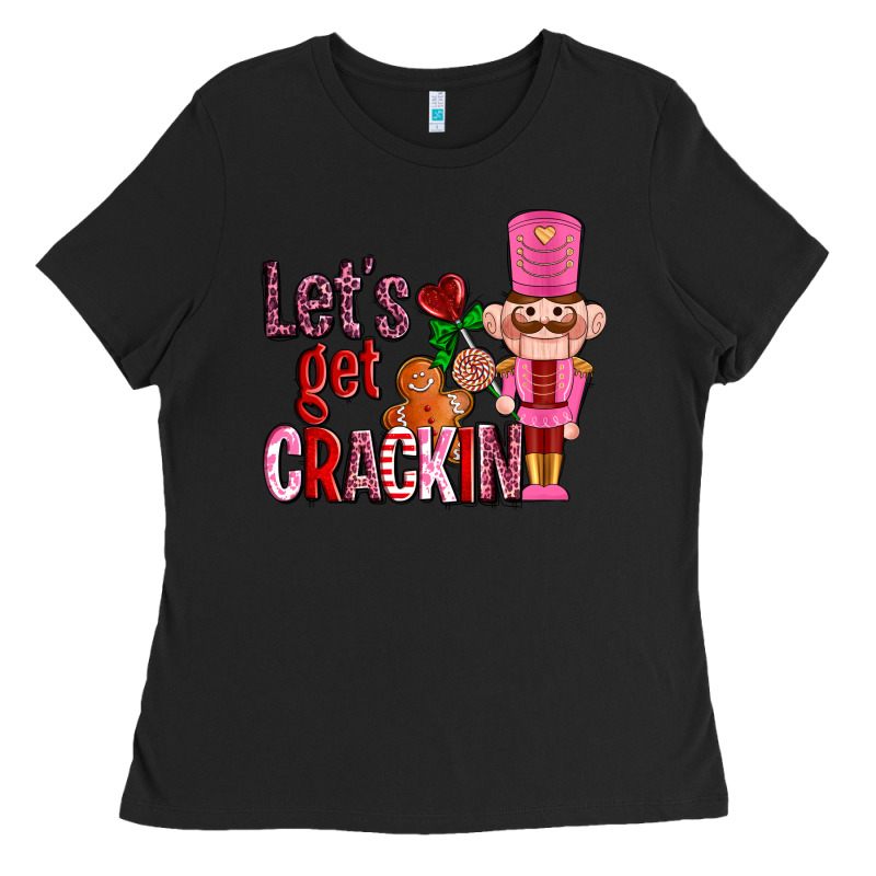 Lets Get Crackin With Nutcrackers Ado Ladies Tee by AdoDesignShop | Teevron