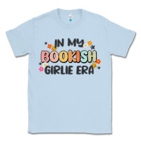Dusty Blue in my bookish girlie era Classic Tee - MaliasSmallBusiness