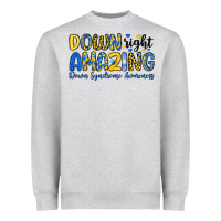 Heather Grey down right amazing down syndrome awareness Heavyweight Sweatshirt - Artiststas