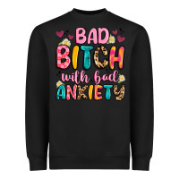 Black bad bitch with bad anxiety Heavyweight Sweatshirt - Artiststas