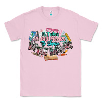 Bubblegum Pink it takes a big heart to shape little mind teacher Classic Tee - NancyCooperArtShop