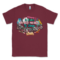 Burgundy it takes a big heart to shape little mind teacher Classic Tee - NancyCooperArtShop
