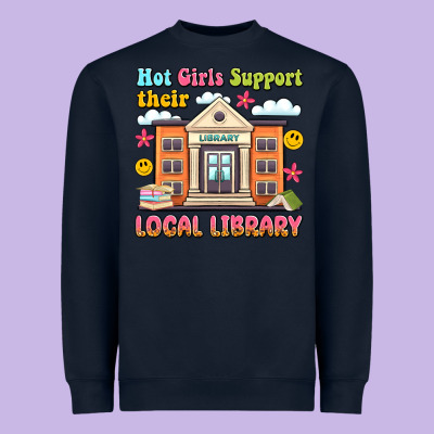 Hot Girls Support Their Local Library Heavyweight Sweatshirt Designed By Artiststas