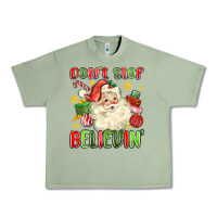 Oil Green don't stop believin' Urban Heavy Tee - MaliasSmallBusiness