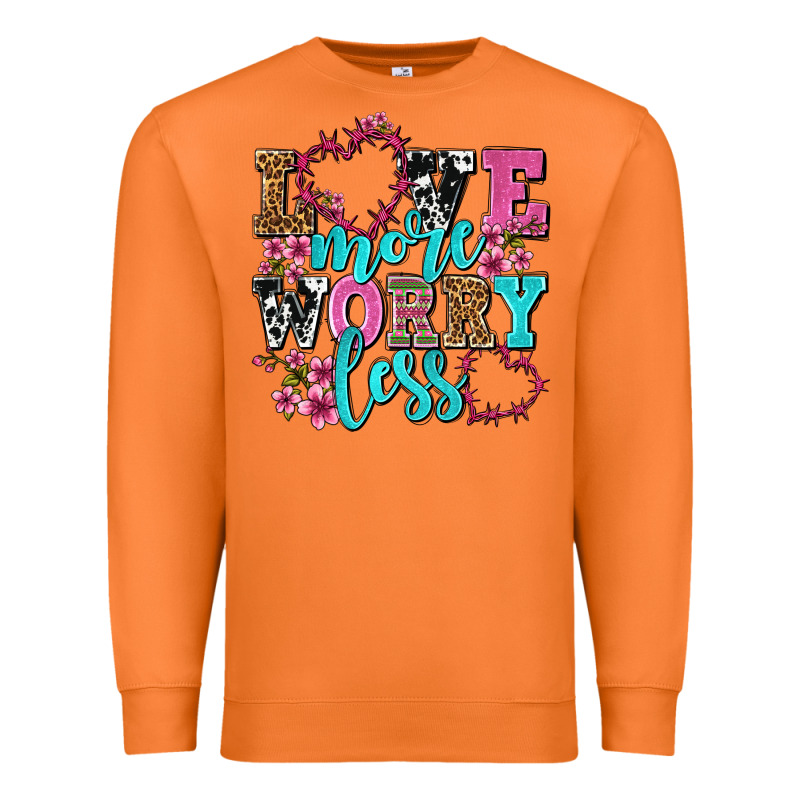 Love More Worry Less Olivia Premium Sweatshirt by OliviaCreatesArt | Teevron