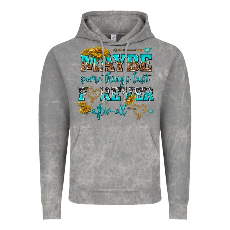 Maybe Some Things Last Forever After All Vintage Hoodie by NancyCooperArtShop | Teevron