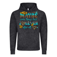 Vintage Black maybe some things last forever after all Vintage Hoodie - NancyCooperArtShop