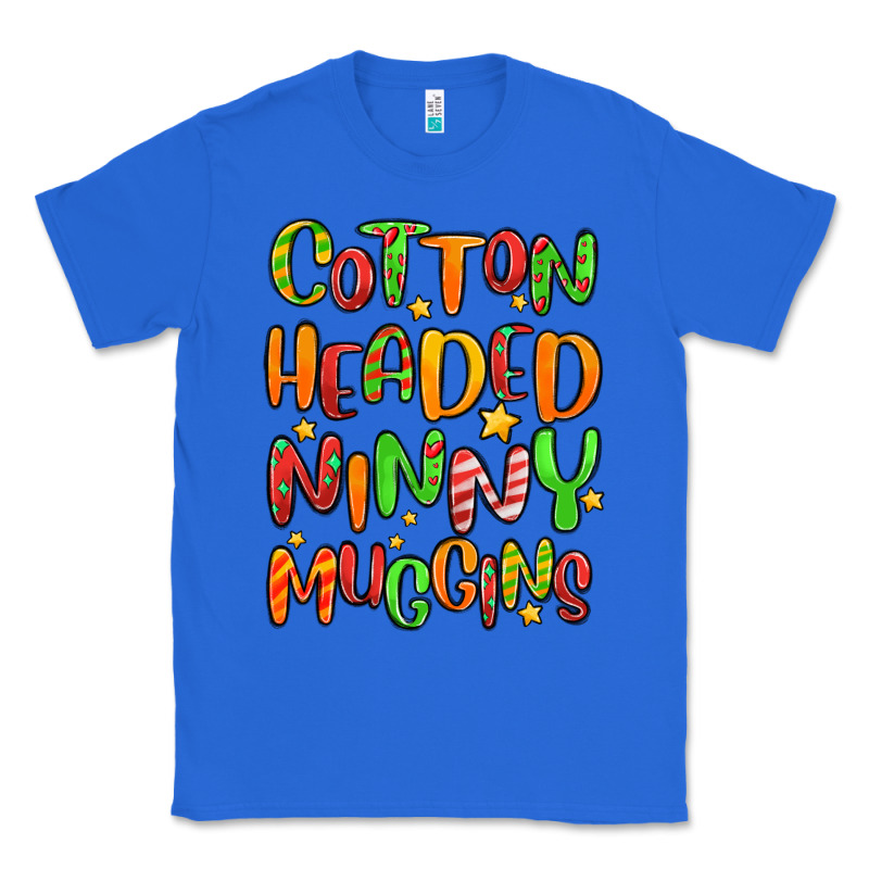 Cotton Headed Ninny Muggins Classic Tee by MaliasSmallBusiness | Teevron