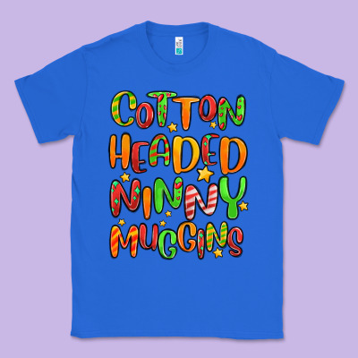 Cotton Headed Ninny Muggins Classic Tee Designed By Maliassmallbusiness