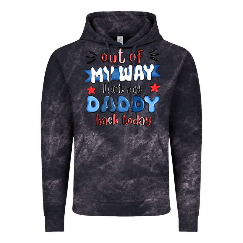 Out Of My Wat ı Get My Daddy Back Today Vintage Hoodie by MaliasSmallBusiness | Teevron