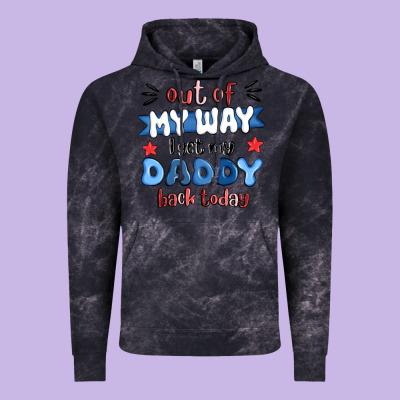 Out Of My Wat ı Get My Daddy Back Today Vintage Hoodie Designed By Maliassmallbusiness