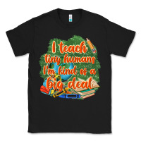 Black i teach tiny humans im kind of a big deal Classic Tee - NancyCooperArtShop