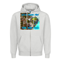 Dove Grey let us thank hım for our food Zipper Hoodie - TumblerDesignByShophia