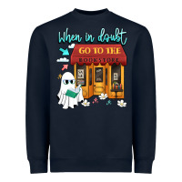 When In Doubt Go To The Bookstore Heavyweight Sweatshirt | Teevron