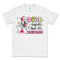 White dead inside but it's christmas Classic Tee - MaliasSmallBusiness