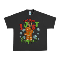 And Then I Just Snnaped Urban Heavy Tee | Teevron